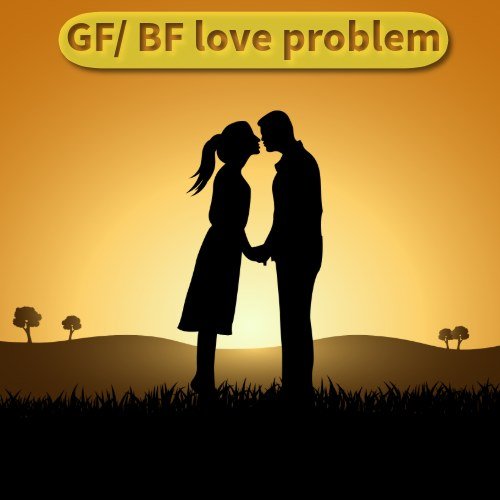 Girlfriend boyfriend love problem solutions